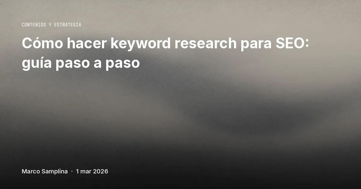 Cómo hacer keyword research para SEO: guía paso a paso